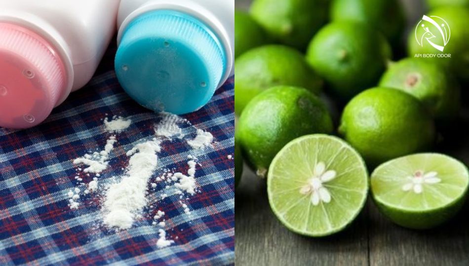 Use baby powder and lemon