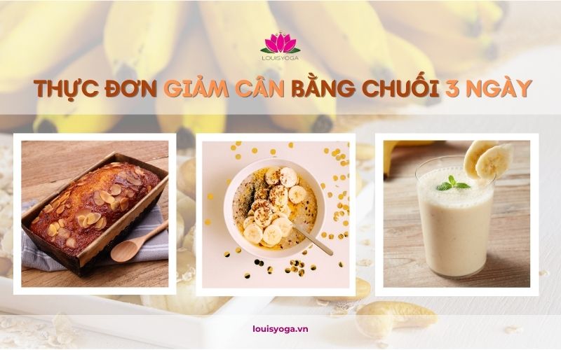 “Bỏ túi” thực đơn giảm cân bằng chuối trong 3 ngày hiệu quả