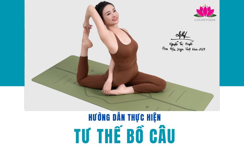 Tư thế bồ câu: Lợi ích và cách thực hiện chuẩn xác nhất