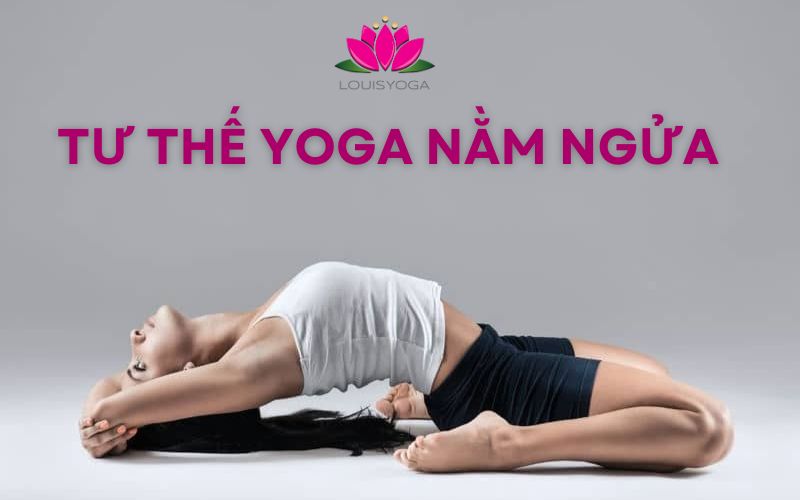 7 Tư thế Yoga nằm ngửa giúp phục hồi toàn thân và ngủ ngon