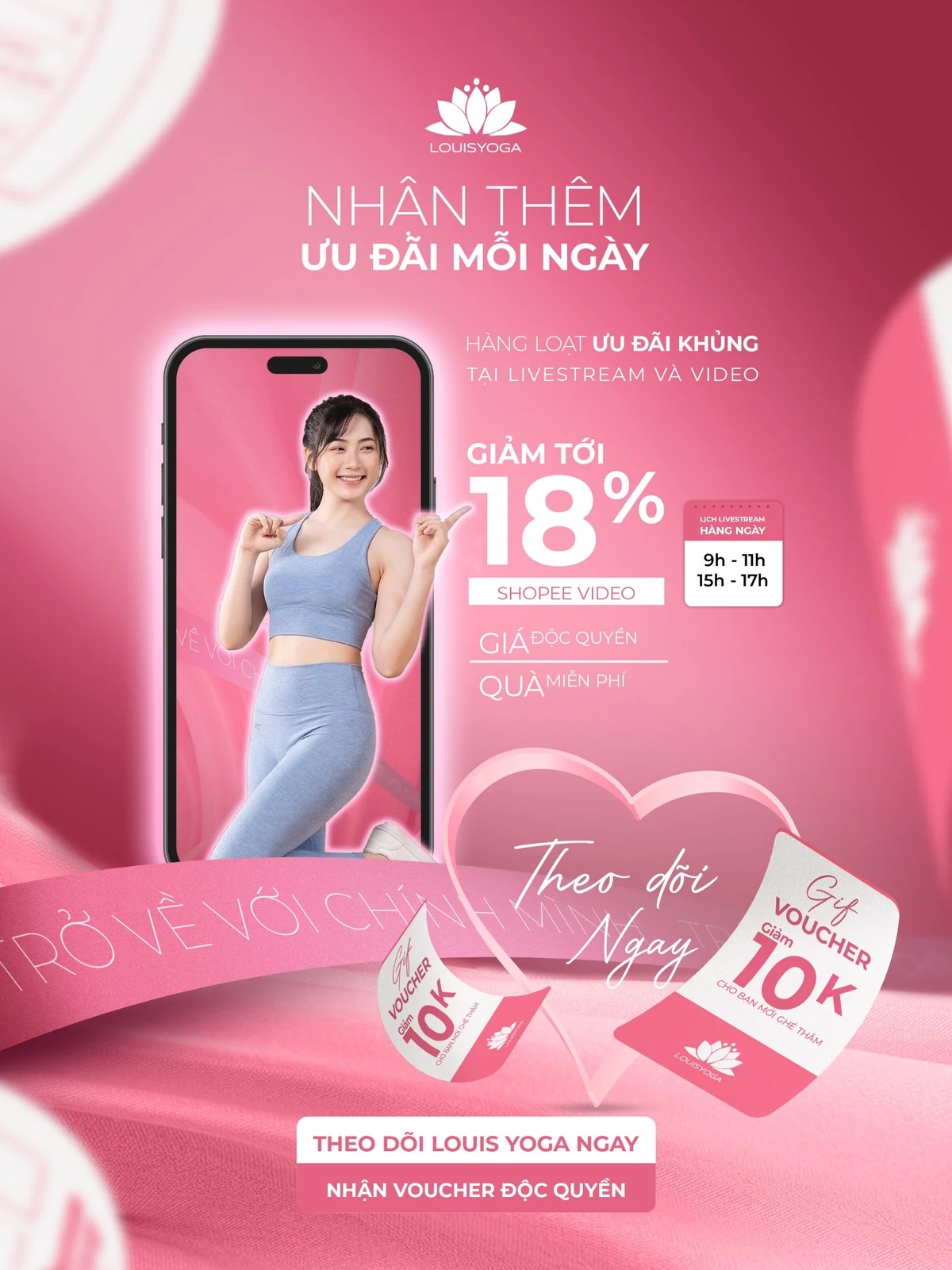 Nhận thêm ưu đãi mỗi ngày tại livestream và Shopee Video của Louis Yoga