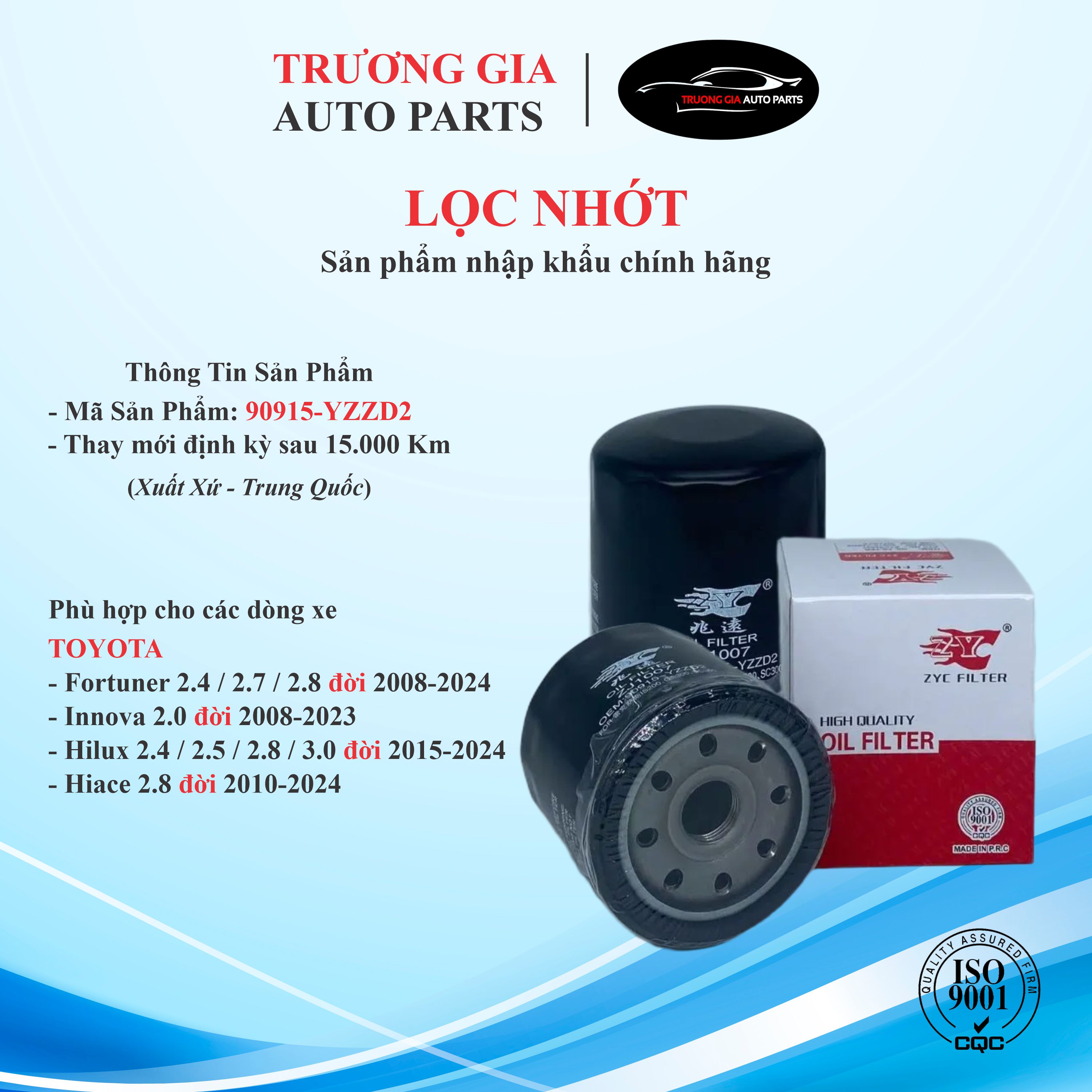 Lọc nhớt Toyota Fortuner, innova, Hilux, Hiace ( Mã: 90915-YZZD2 )