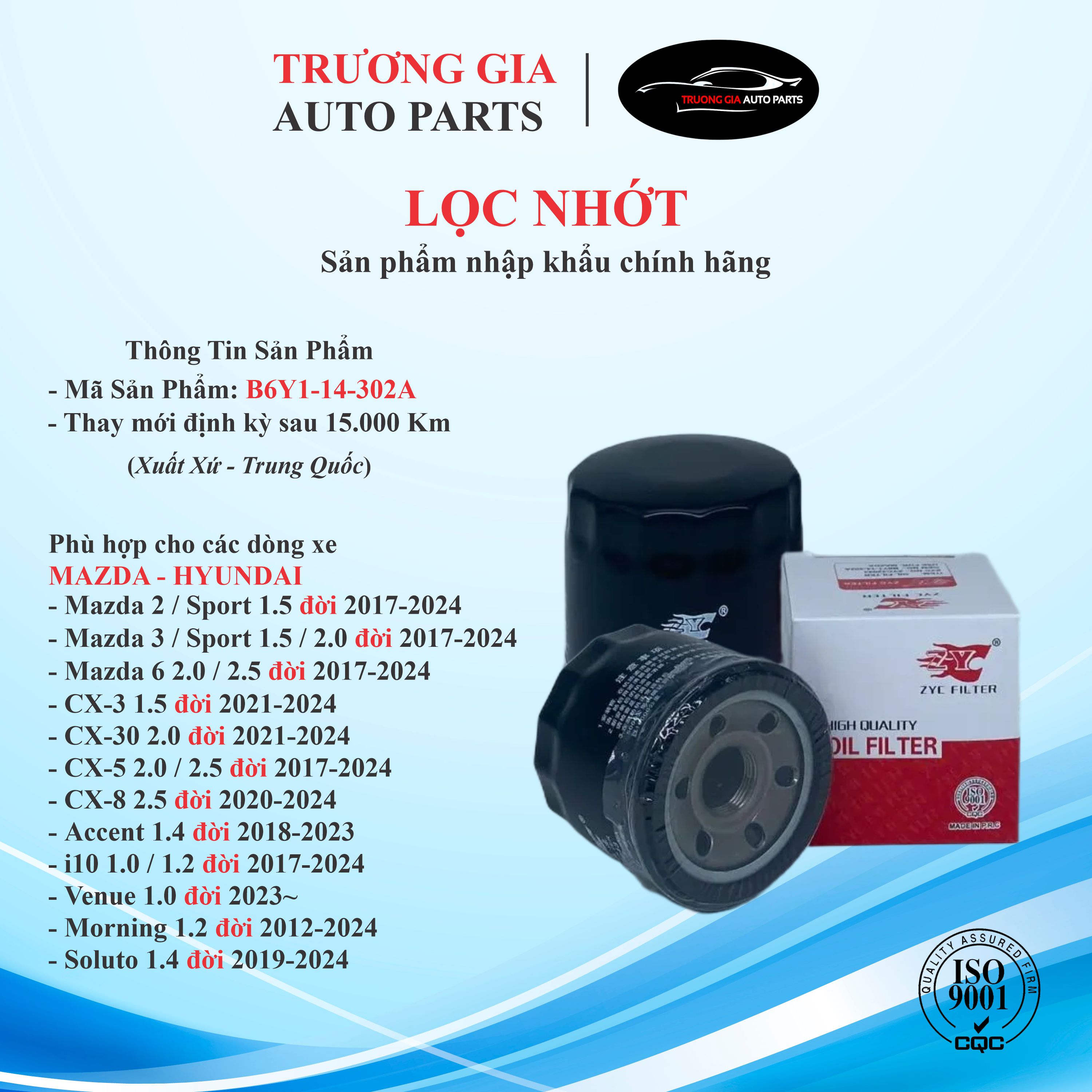 Lọc nhớt cho Mazda - Hyundai Accent ~2023, i10, Venue - KIA Morning, Soluto ( Mã: B6Y1-14-302A )
