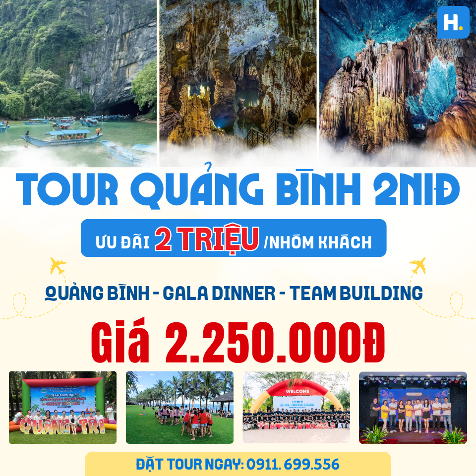 TOUR QUẢNG BÌNH 2N1Đ:  Team Building, Gala Dinner - Phong Nha Kẻ Bàng