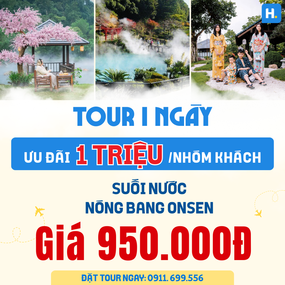 TOUR TRONG NGÀY : Nghĩ dưỡng suối khoáng nóng Bang Osen