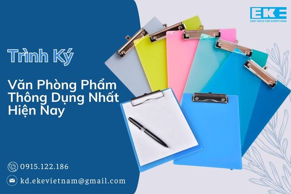 Trình Ký: Văn Phòng Phẩm Thông Dụng Nhất Hiện Nay