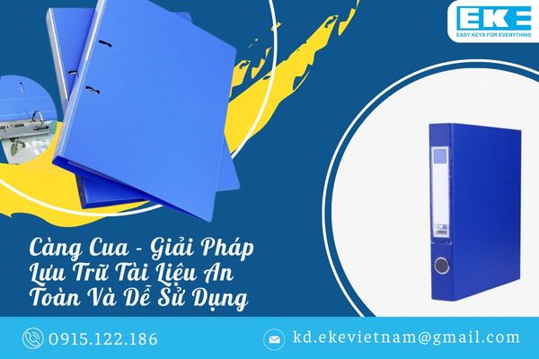 Càng Cua - Giải Pháp Lưu Trữ Tài Liệu An Toàn Và Dễ Sử Dụng