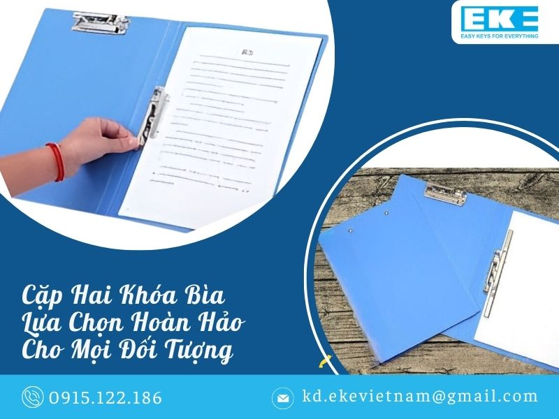 Cặp Hai Khóa Bìa Lựa Chọn Hoàn Hảo Cho Mọi Đối Tượng