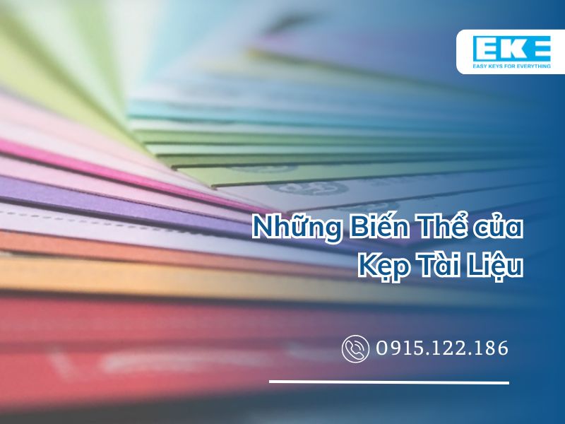Những Biến Thể Của Kẹp Tài Liệu