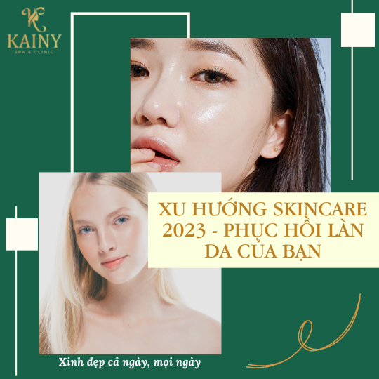 XU HƯỚNG SKINCARE NĂM 2023 - HỒI SINH LÀN DA LÃO HOÁ VỚI 7 THÀNH PHẦN DƯỠNG DA CHỦ CHỐT