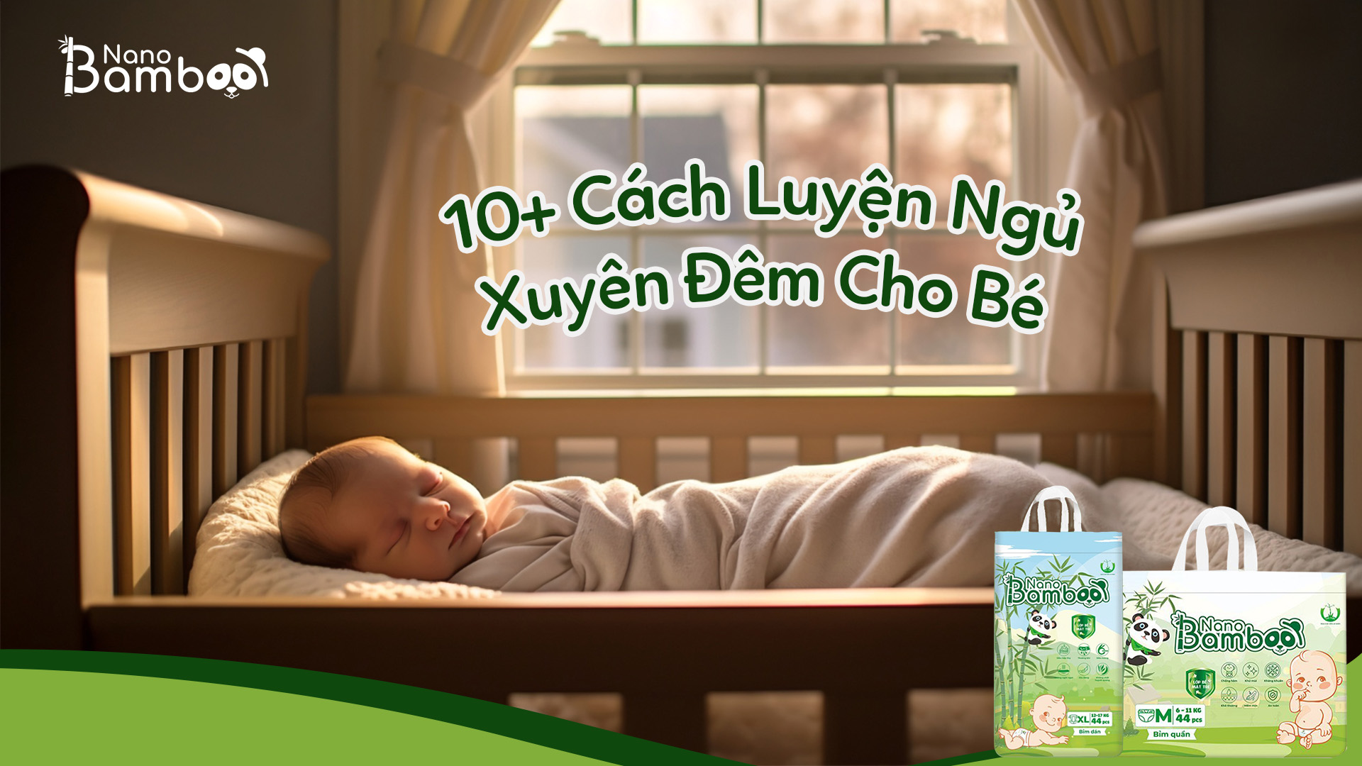 10+ Cách Luyện Ngủ Xuyên Đêm Cho Bé