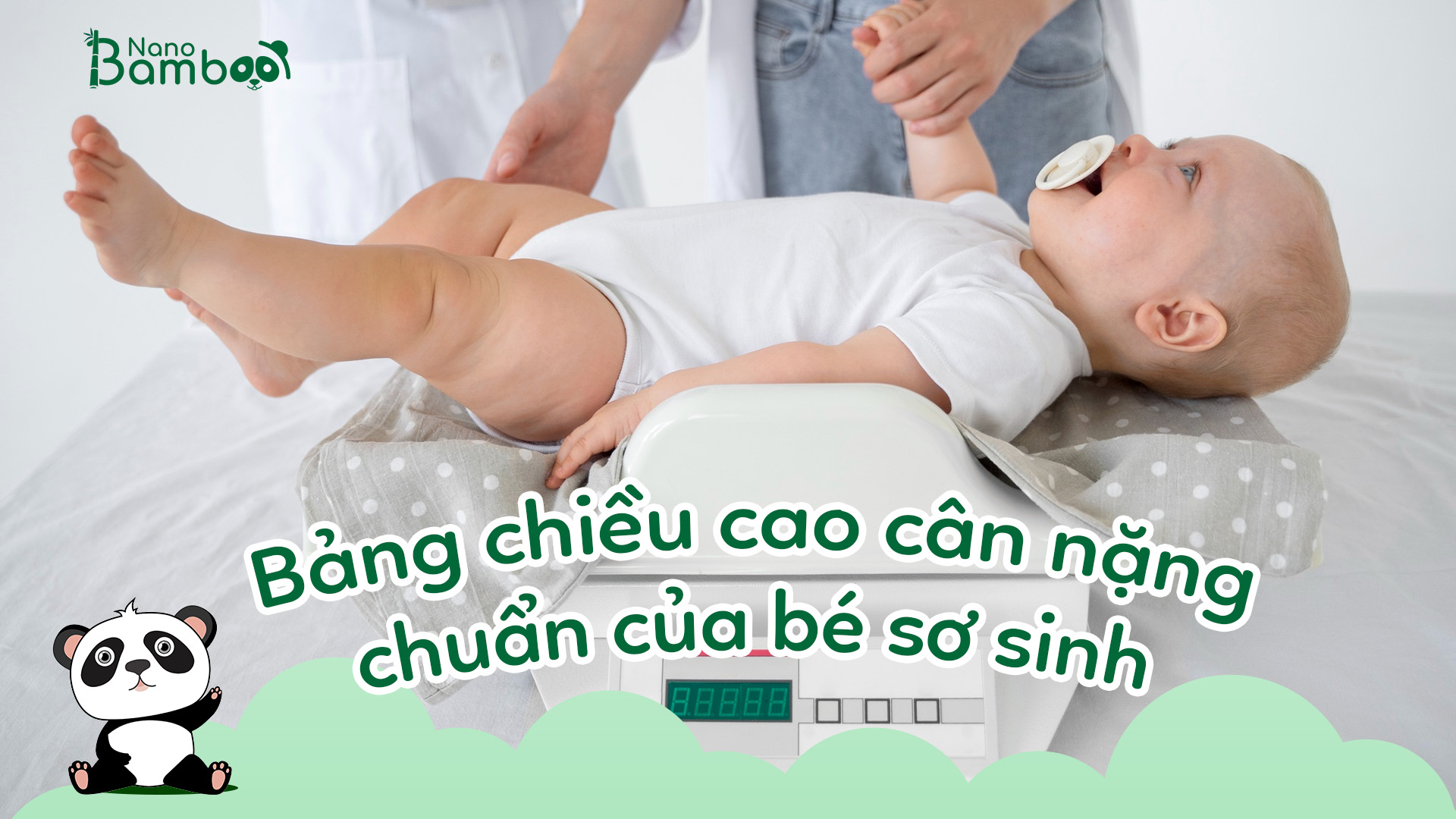 Bảng chiều cao cân nặng chuẩn của bé sơ sinh Bảng chiều cao cân nặng chuẩn của bé sơ sinh