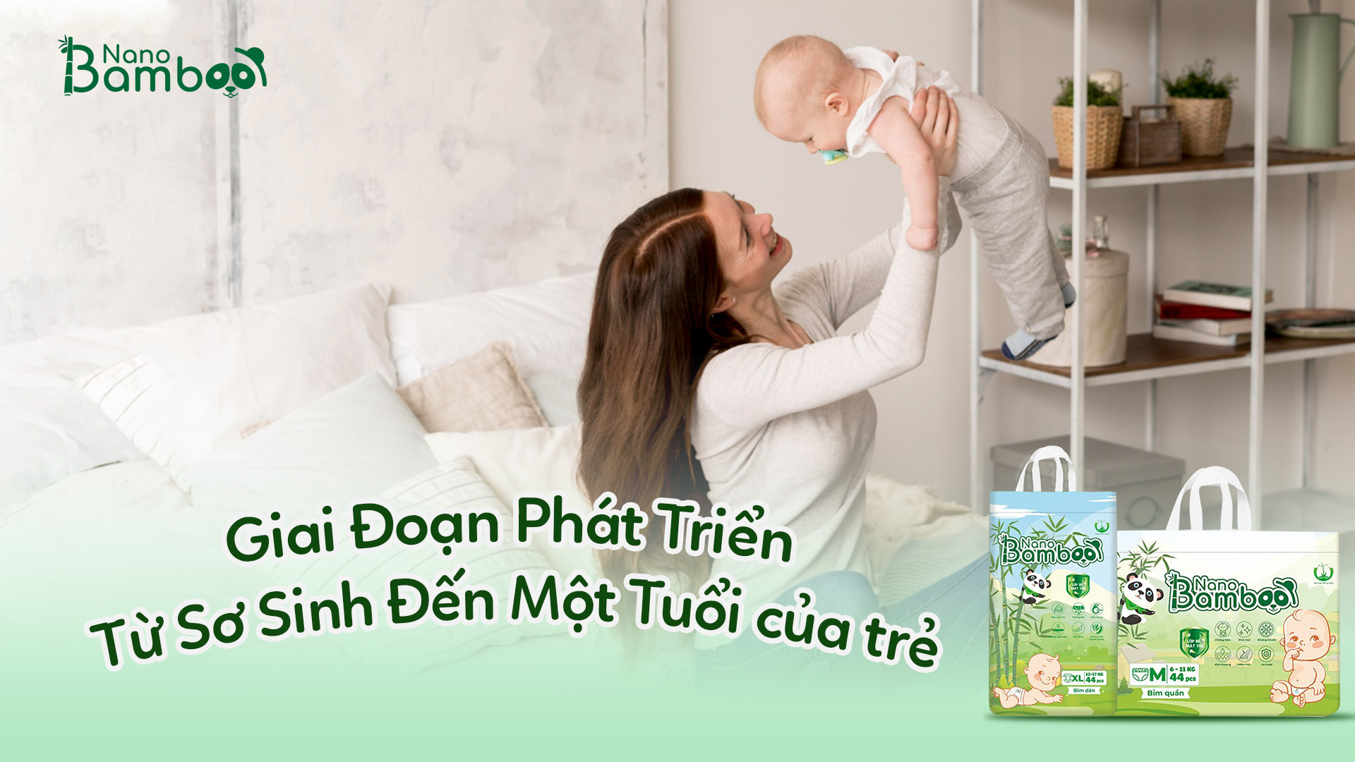 Các Giai Đoạn Phát Triển Của Trẻ Từ Sơ Sinh Đến Một Tuổi Các Giai Đoạn Phát Triển Của Trẻ Từ Sơ Sinh Đến Một Tuổi