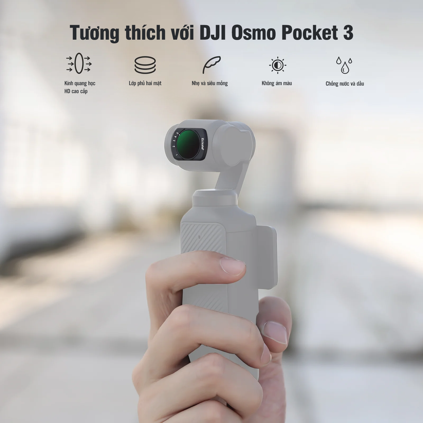 Kính lọc Eclaté VND 1-5 stops Filter | Pocket 3 |