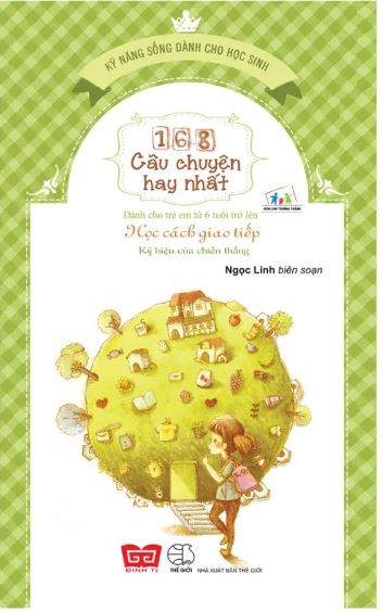 Combo 168 Câu Chuyện Kỹ Năng Sống Cho Học Sinh (6 Cuốn)