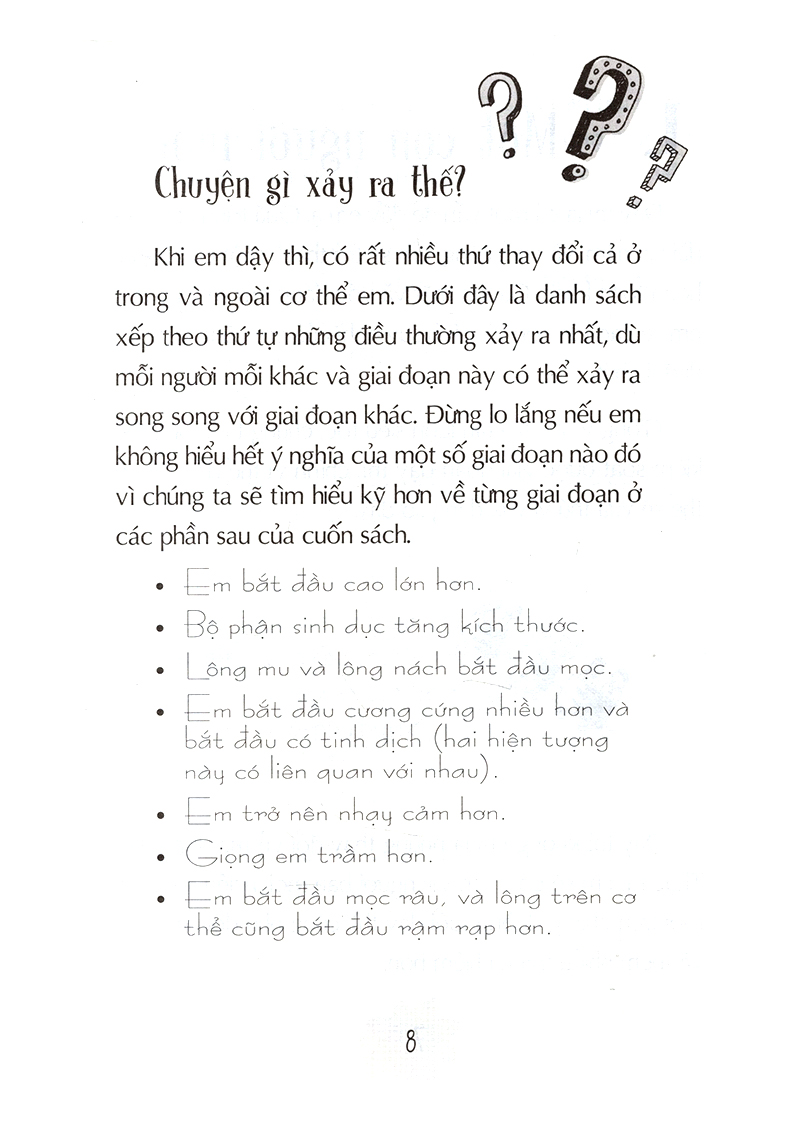 Tuổi dậy thì từ "cậu bé" đến "Anh chàng" dành cho bé trai từ 9 đến 15 tuổi.