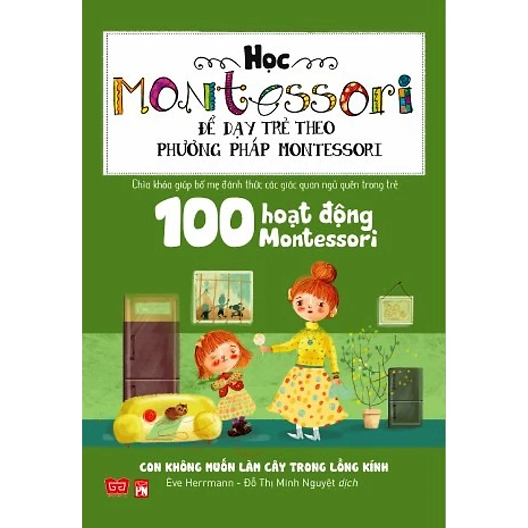 Combo 4 quyển Học Montessori - Để dạy trẻ theo phương pháp Montessori.