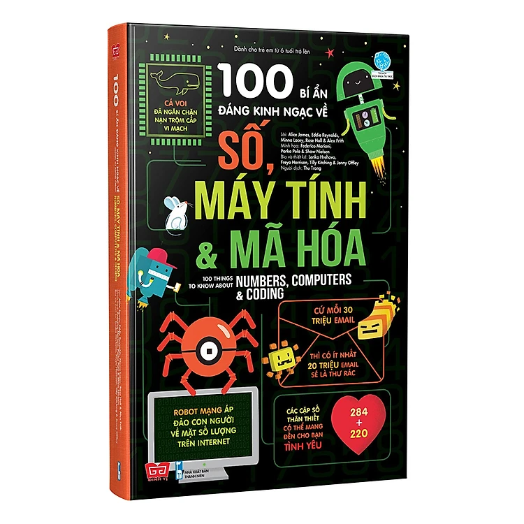 100 Bí Ẩn Đáng Kinh Ngạc Về Số, Máy Tính Và Mã Hóa - 100 Things To Know About Numbers, Computers & Coding