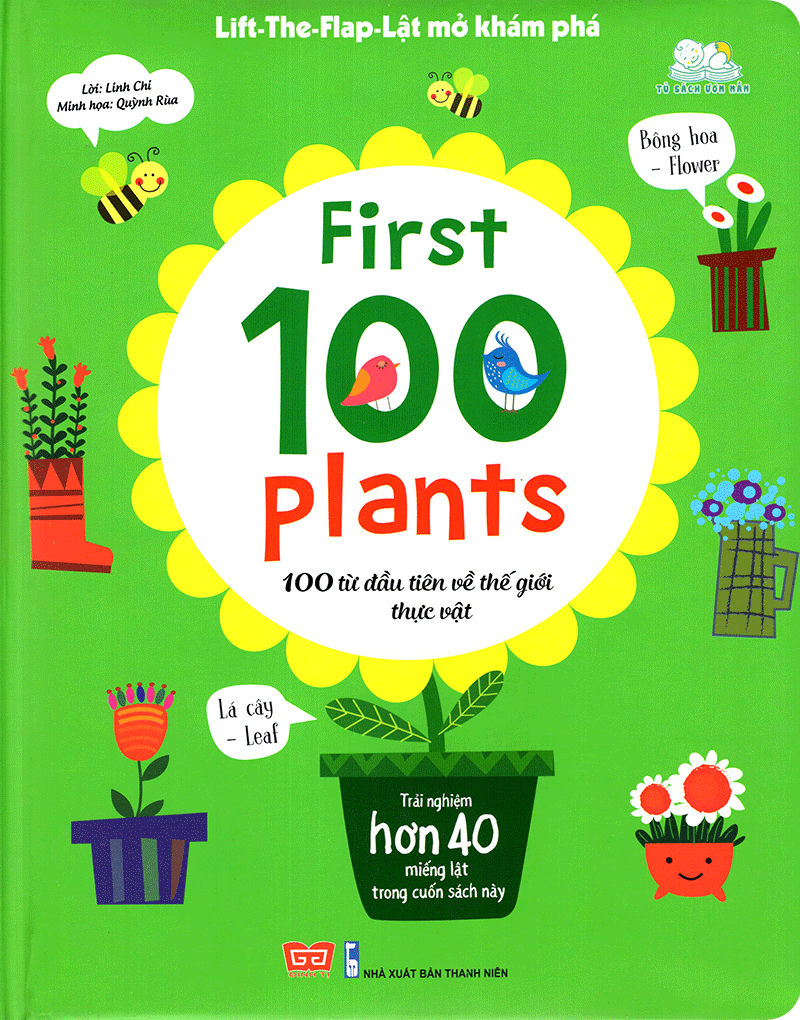 Lift-The-Flap-Lật Mở Khám Phá - First 100 Plants - 100 Từ Đầu Tiên Về Thế Giới Thực Vật