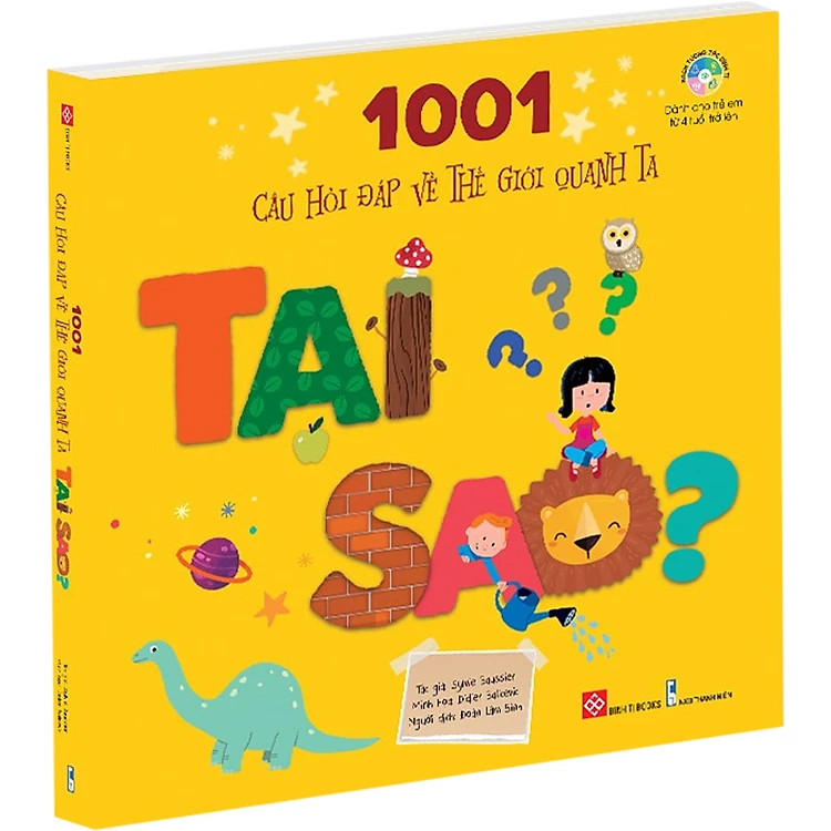 1001 câu hỏi đáp về thế giới quanh ta - Tại sao?