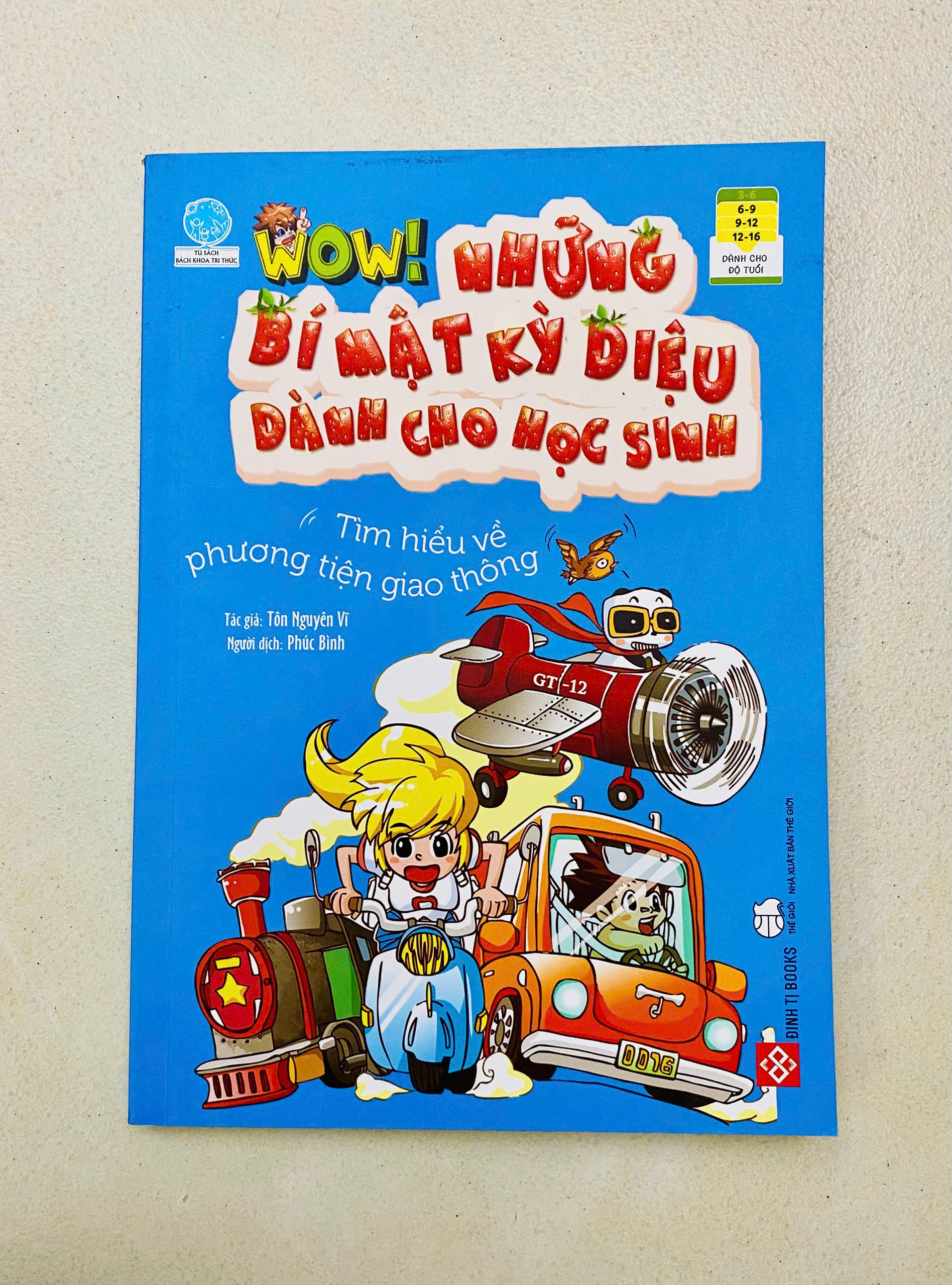 ĐINH TỊ - Wow Những bí mật kỳ diệu: Phương tiện giao thông