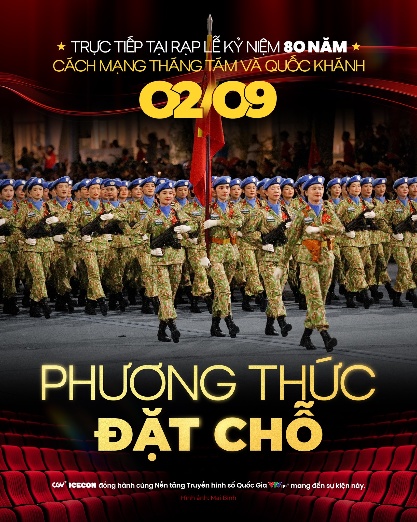 Hướng Dẫn Nhận Vé Miễn Phí Xem Diễu Binh Quốc Khánh 2/9 Tại Rạp CGV