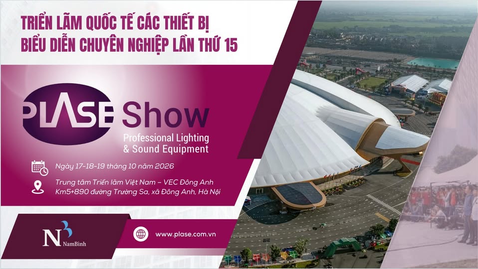 Sự Kiện Triển Lãm PLASE Show 2026 Hà Nội Lớn Nhất Năm