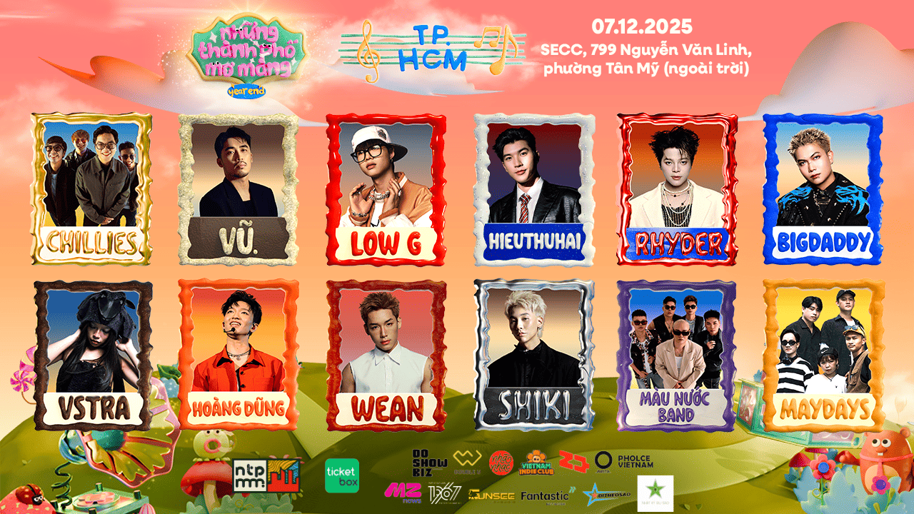 Những Thành Phố Mơ Màng TP.HCM 2025: Lễ Hội Âm Nhạc Cuối Năm Đỉnh Cao