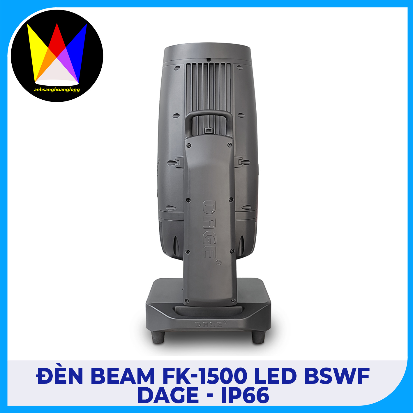 Đèn Beam FK-1500 DAGE IP66 | Chuyên Dùng Sân Khấu Lớn, Event Ngoài Trời