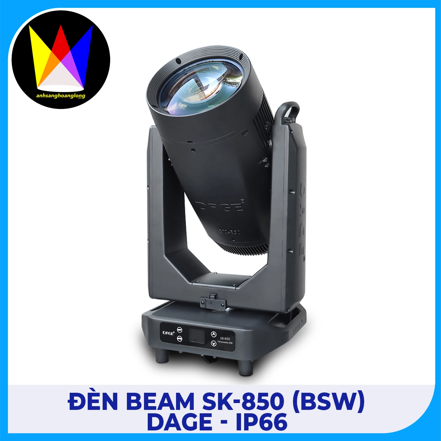 Công Ty Bán Đèn Beam SK-850 DAGE Uy Tín | Ánh Sáng Hoàng Long