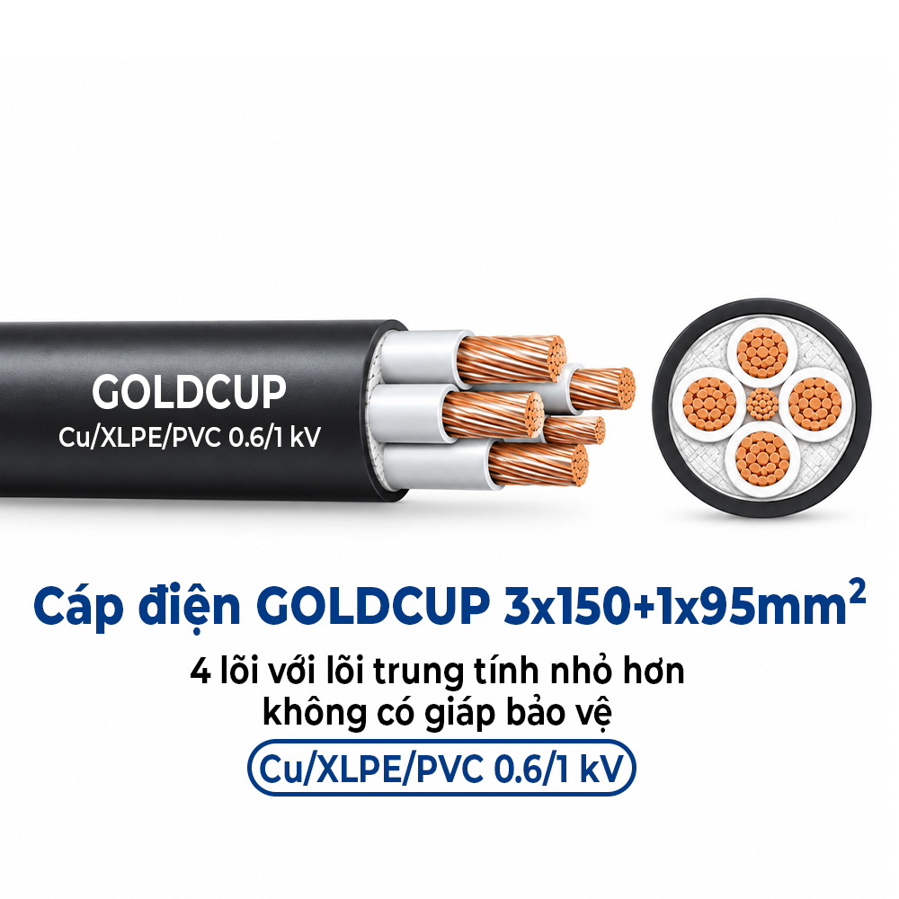 Cáp Điện GOLDCUP 3×150 + 1×95mm² – 4 Lõi Trung Tính Nhỏ Hơn Cu/XLPE/PVC 0,6/1kV