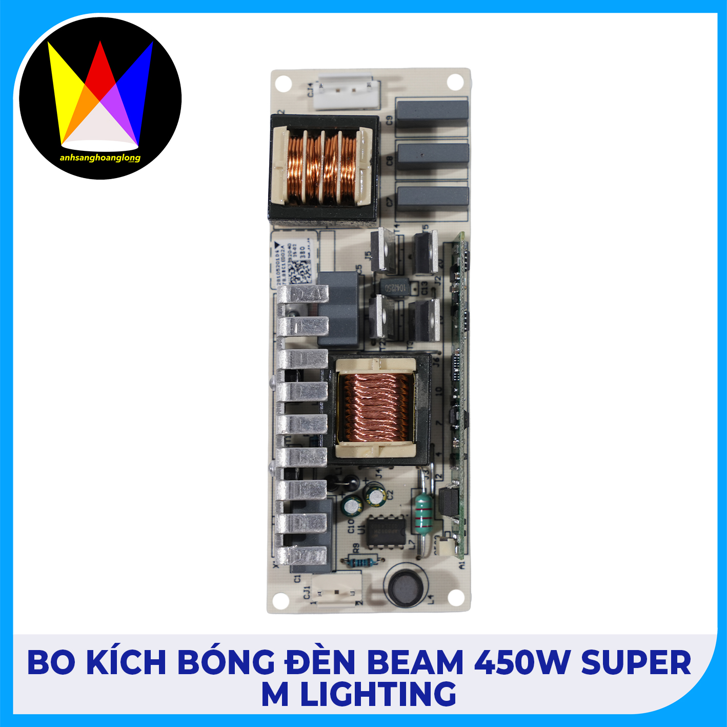 Bo Kích Bóng Đèn Beam 450w Super - M Lighting