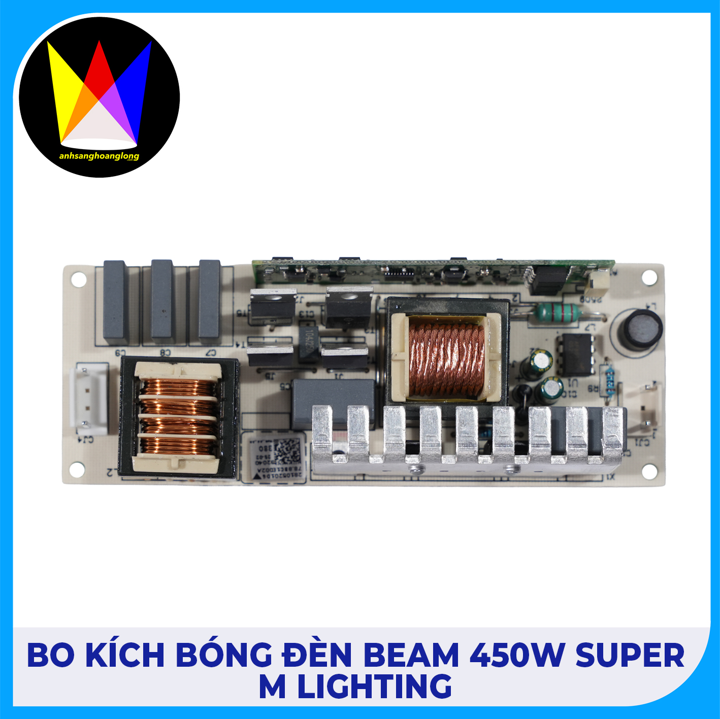 Bo Kích Bóng Đèn Beam 450w Super - M Lighting