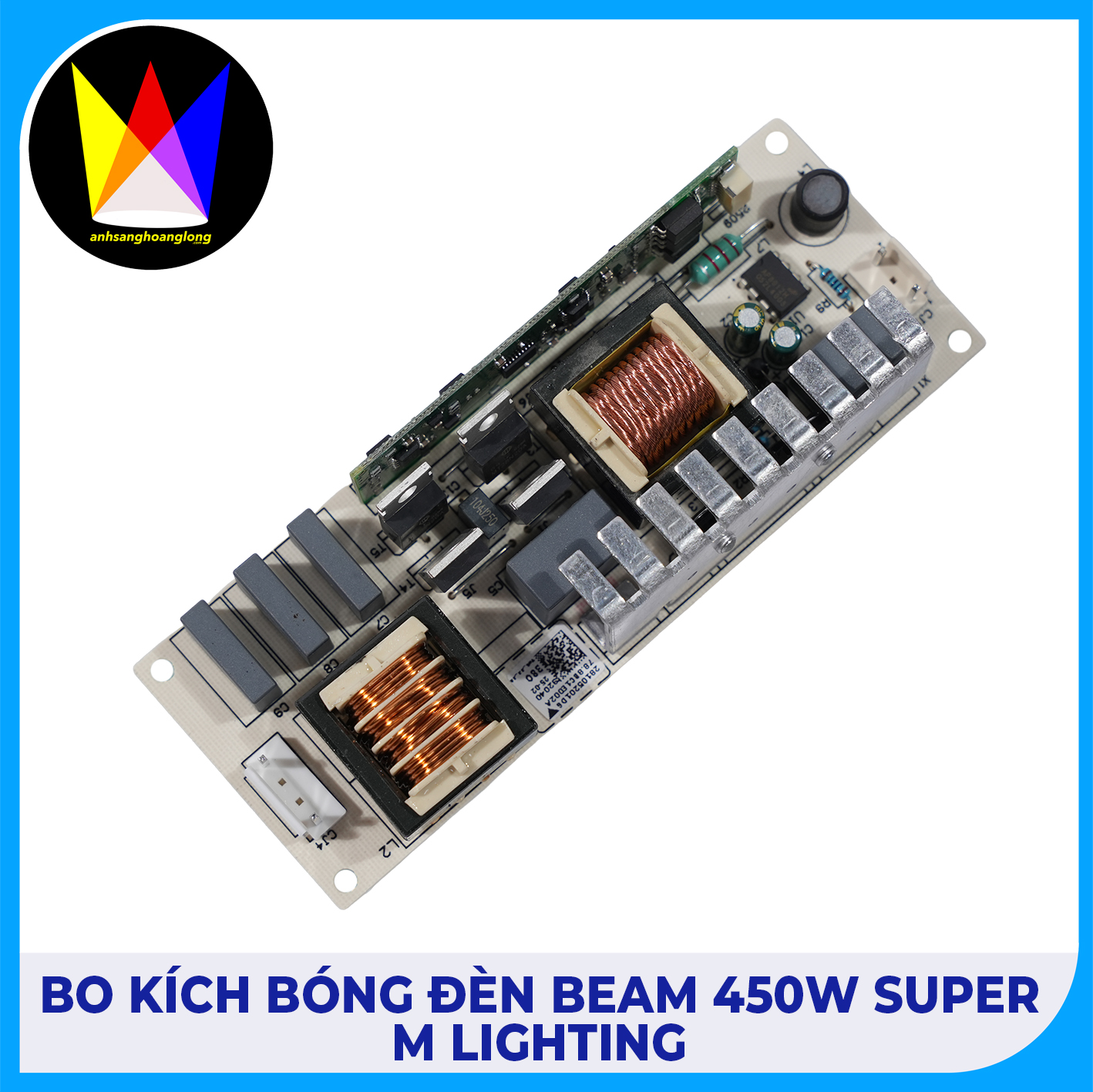 Bo Kích Bóng Đèn Beam 450w Super - M Lighting
