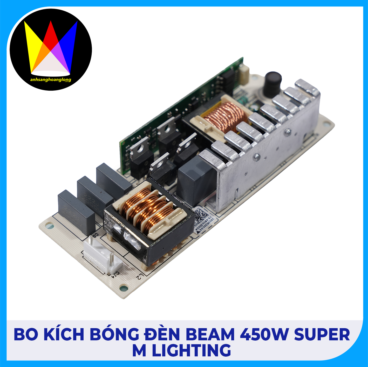 Bo Kích Bóng Đèn Beam 450w Super - M Lighting