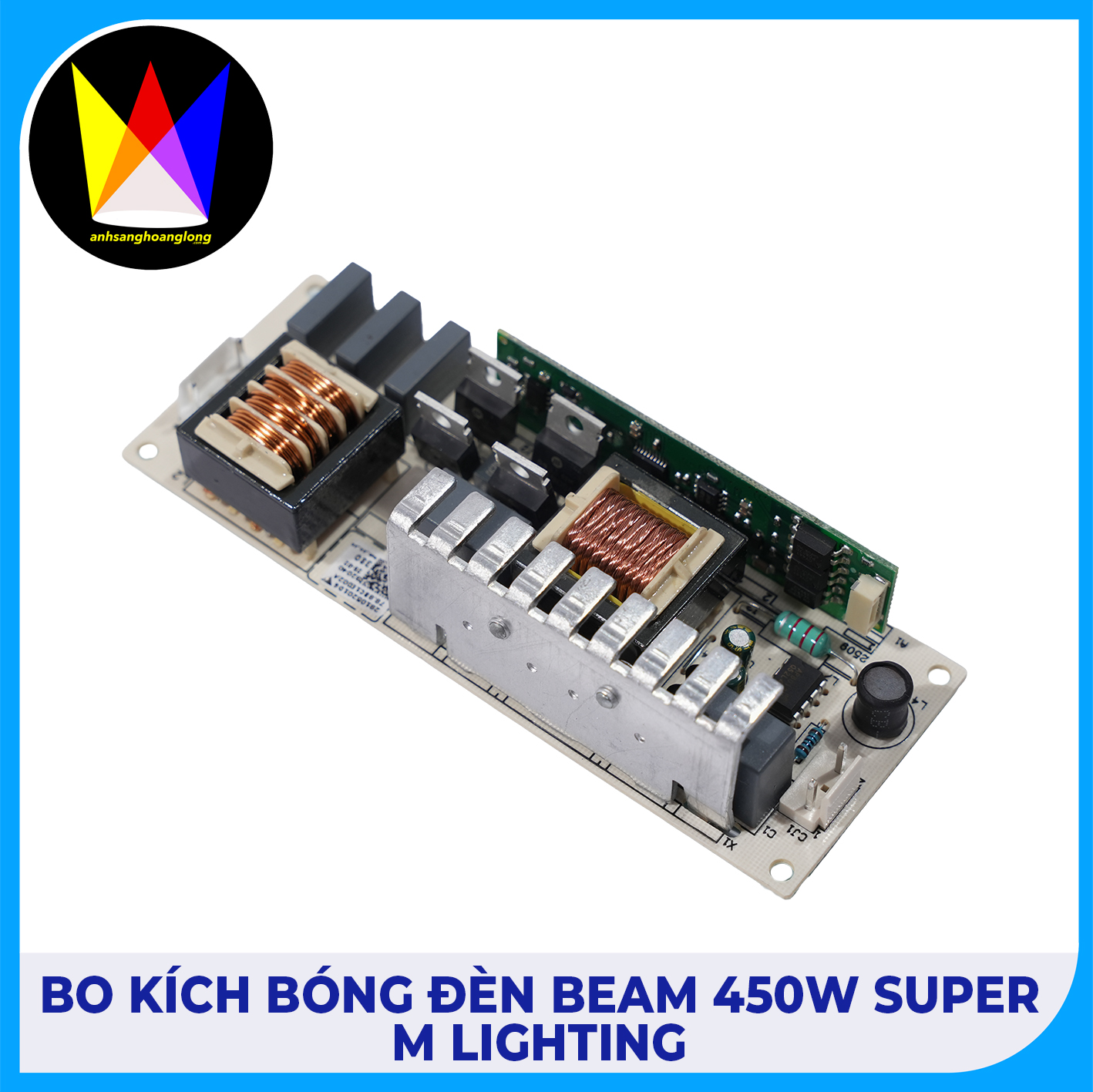 Bo Kích Bóng Đèn Beam 450w Super - M Lighting