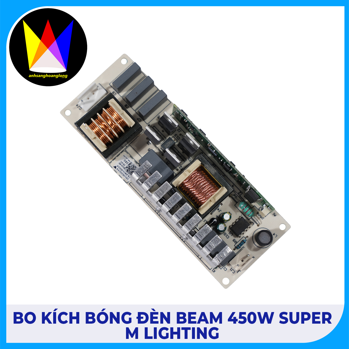 Bo Kích Bóng Đèn Beam 450w Super - M Lighting