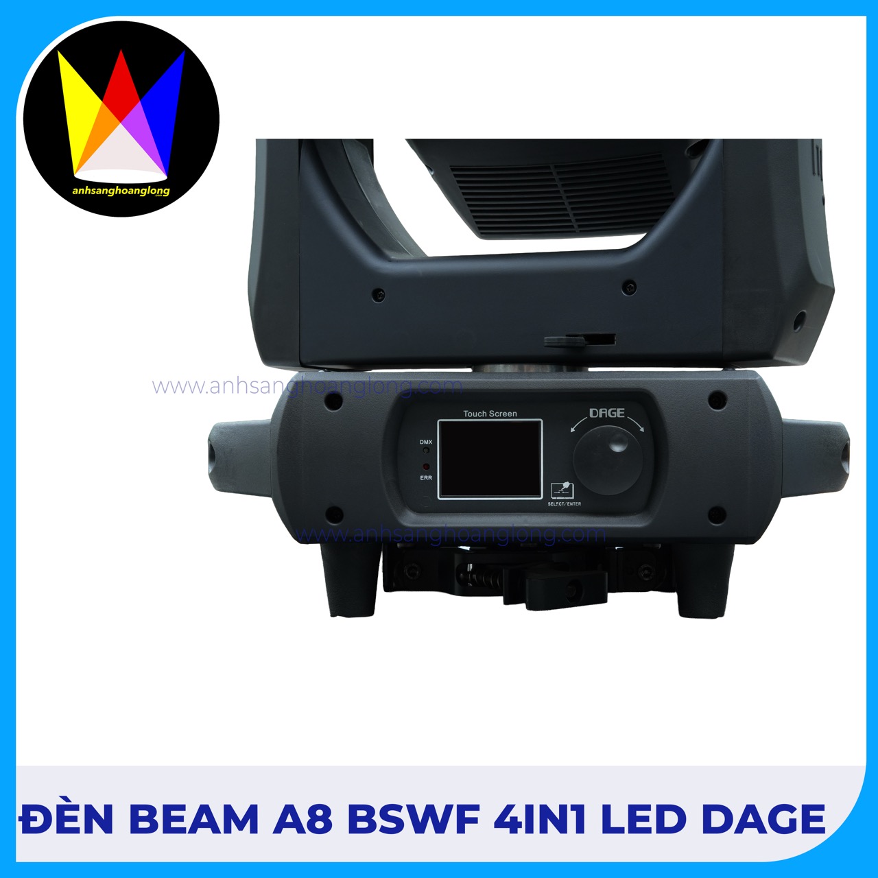 Đèn Beam A8 BSWF 4in1 DAGE