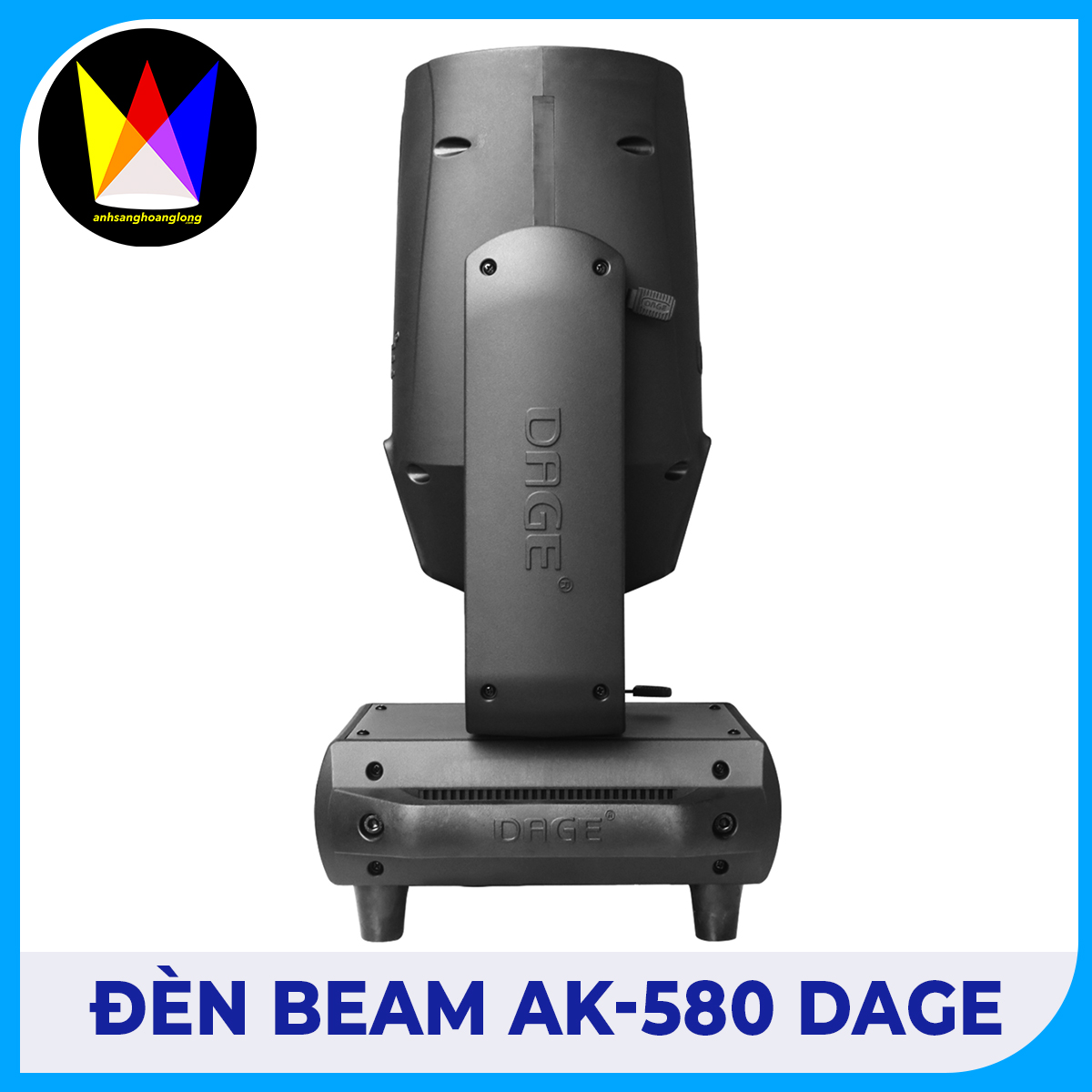 Đèn Beam AK-580 DAGE