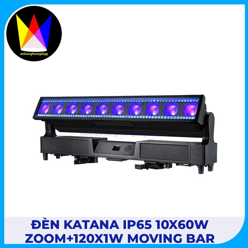 Đèn Katana IP65 10x60W Zoom+120x1W Moving Bar