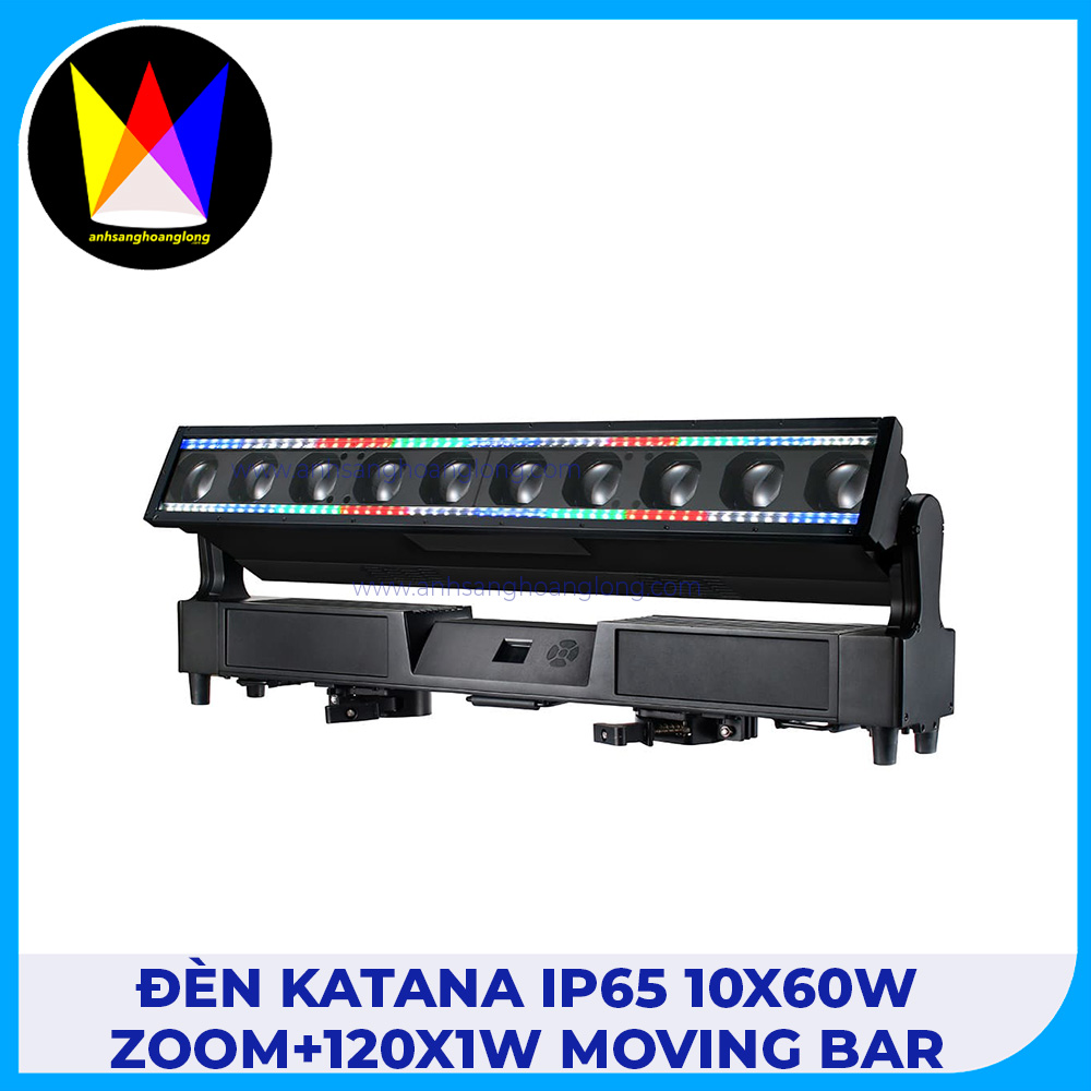 Đèn Katana IP65 10x60W Zoom+120x1W Moving Bar
