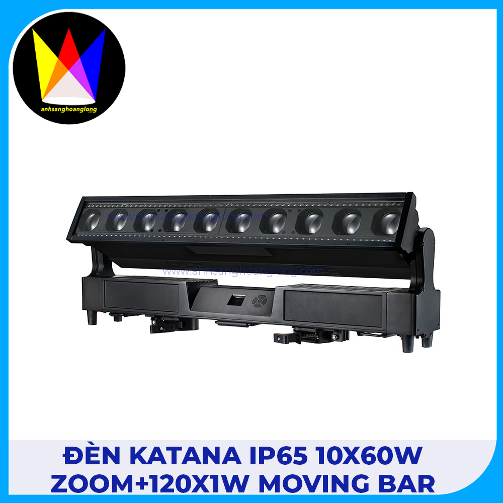 Đèn Katana IP65 10x60W Zoom+120x1W Moving Bar