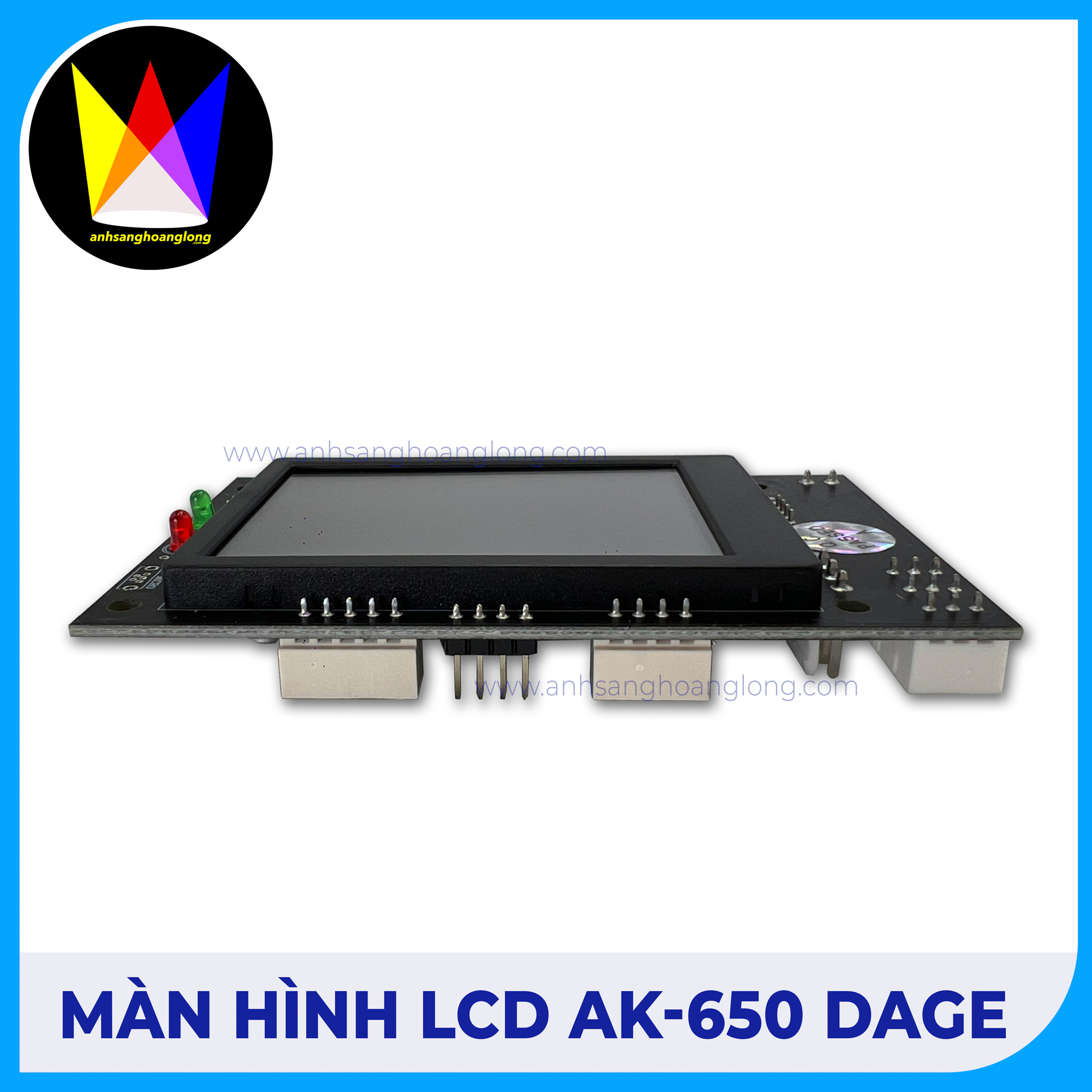 Màn Hình LCD AK-650 DAGE