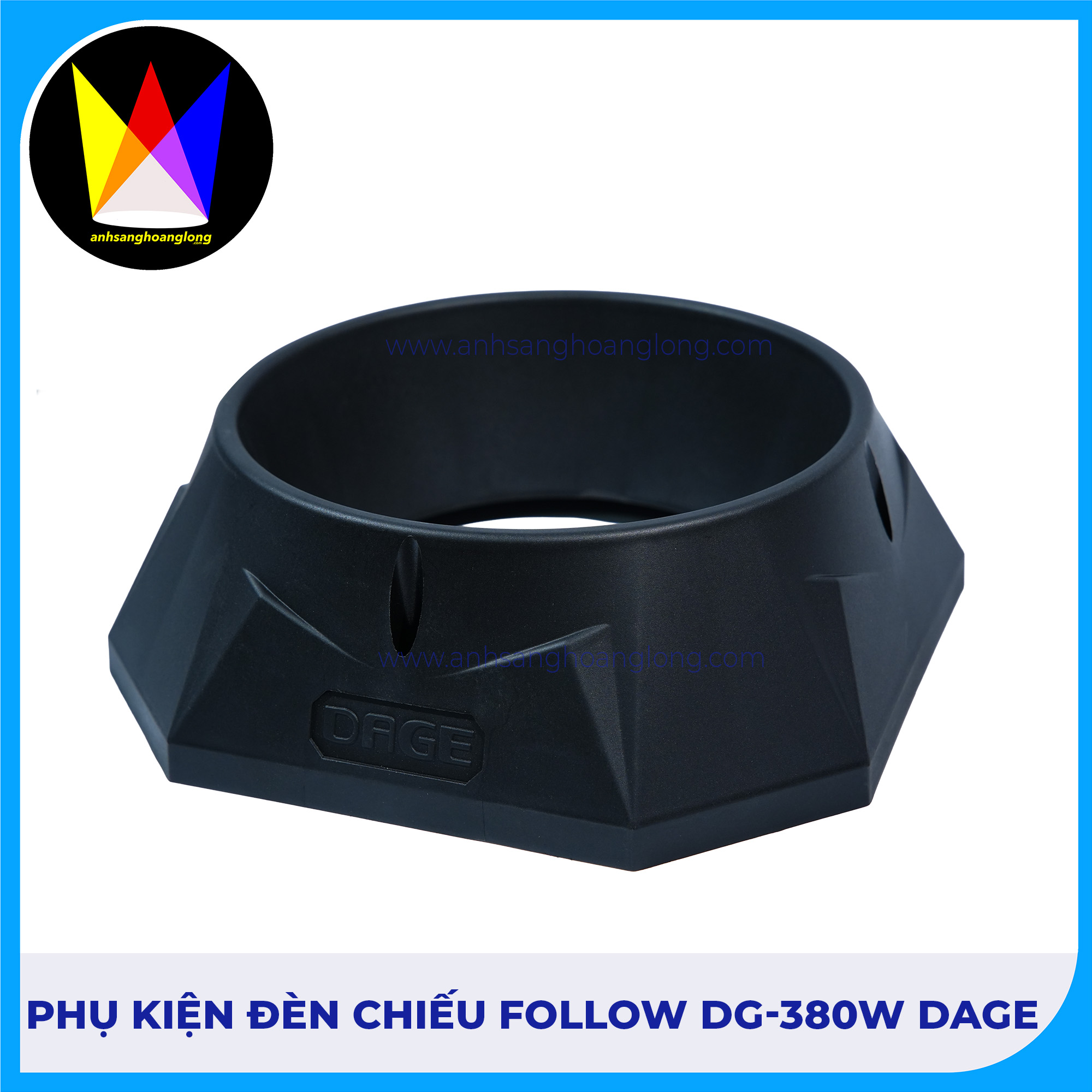 Phụ Kiện Đèn Chiếu Follow DG-380W DAGE