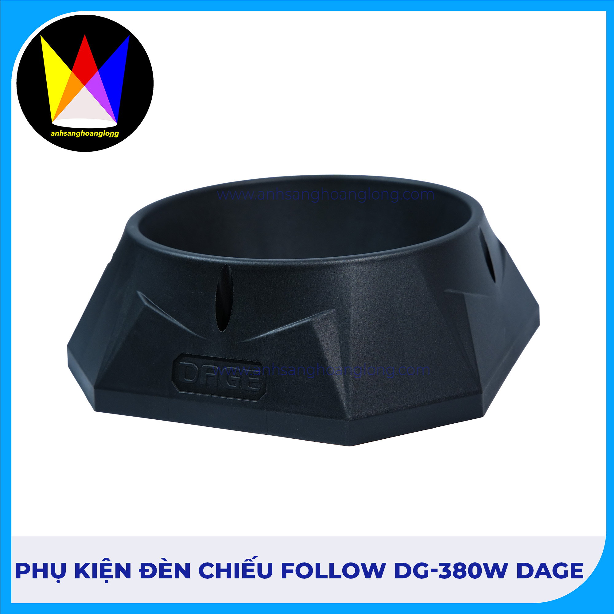 Phụ Kiện Đèn Chiếu Follow DG-380W DAGE