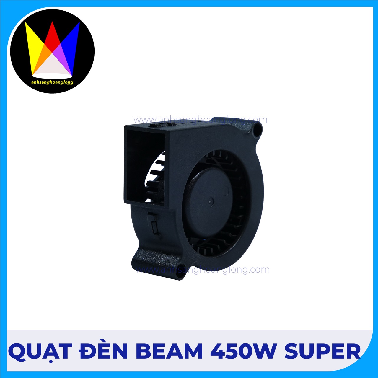 Quạt Sên Đèn Beam 450W SUPER