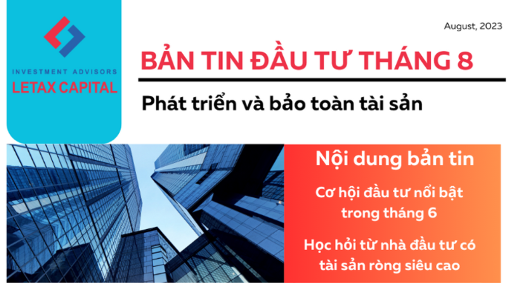 Bản tin Đầu tư- Tháng 8/2023