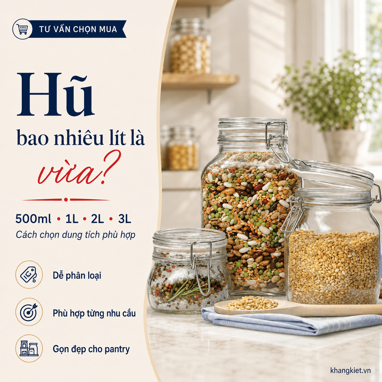 Hũ thủy tinh bao nhiêu lít là vừa? Cách chọn dung tích phù hợp cho từng nhu cầu