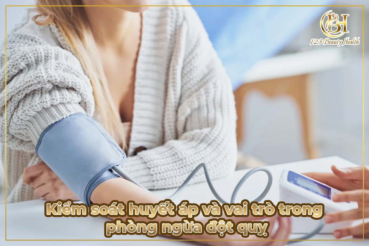 Kiểm soát huyết áp và vai trò trong phòng ngừa đột quỵ