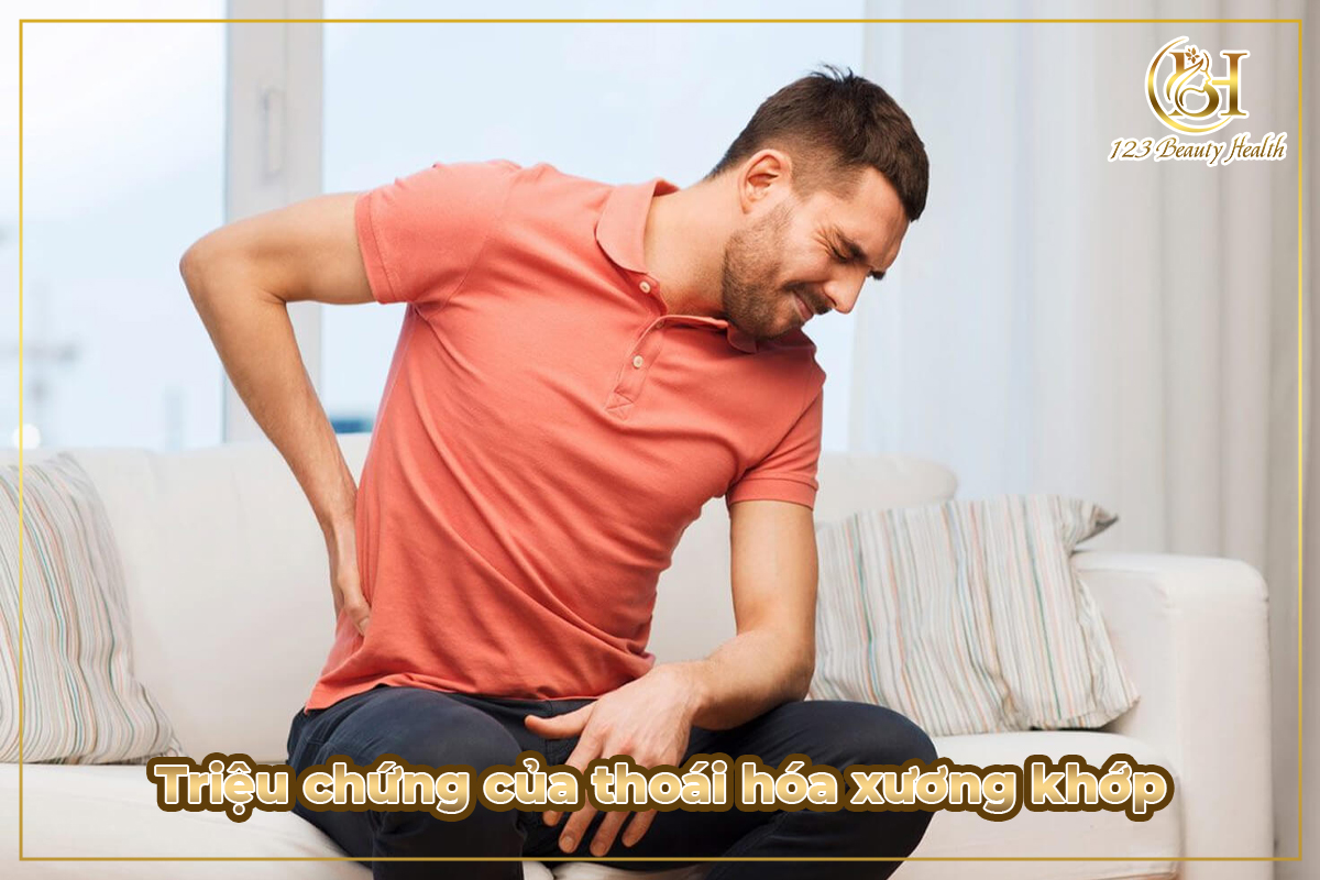 Triệu chứng của thoái hóa xương khớp